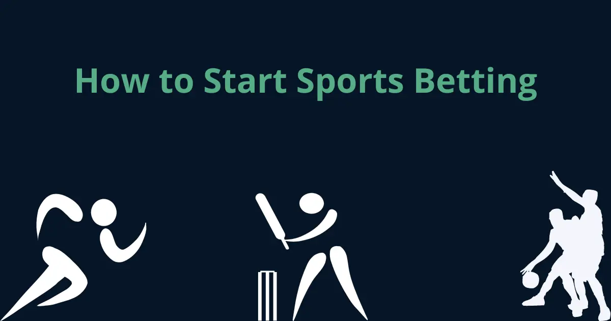 how to start Sports betting