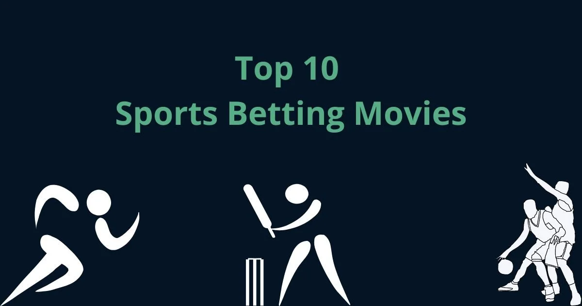 Top 10 Sports Betting Movies